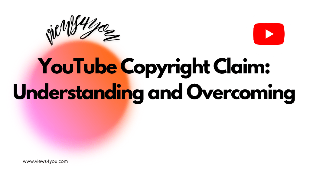 YouTube Copyright Claim How to Fix and Dispute It