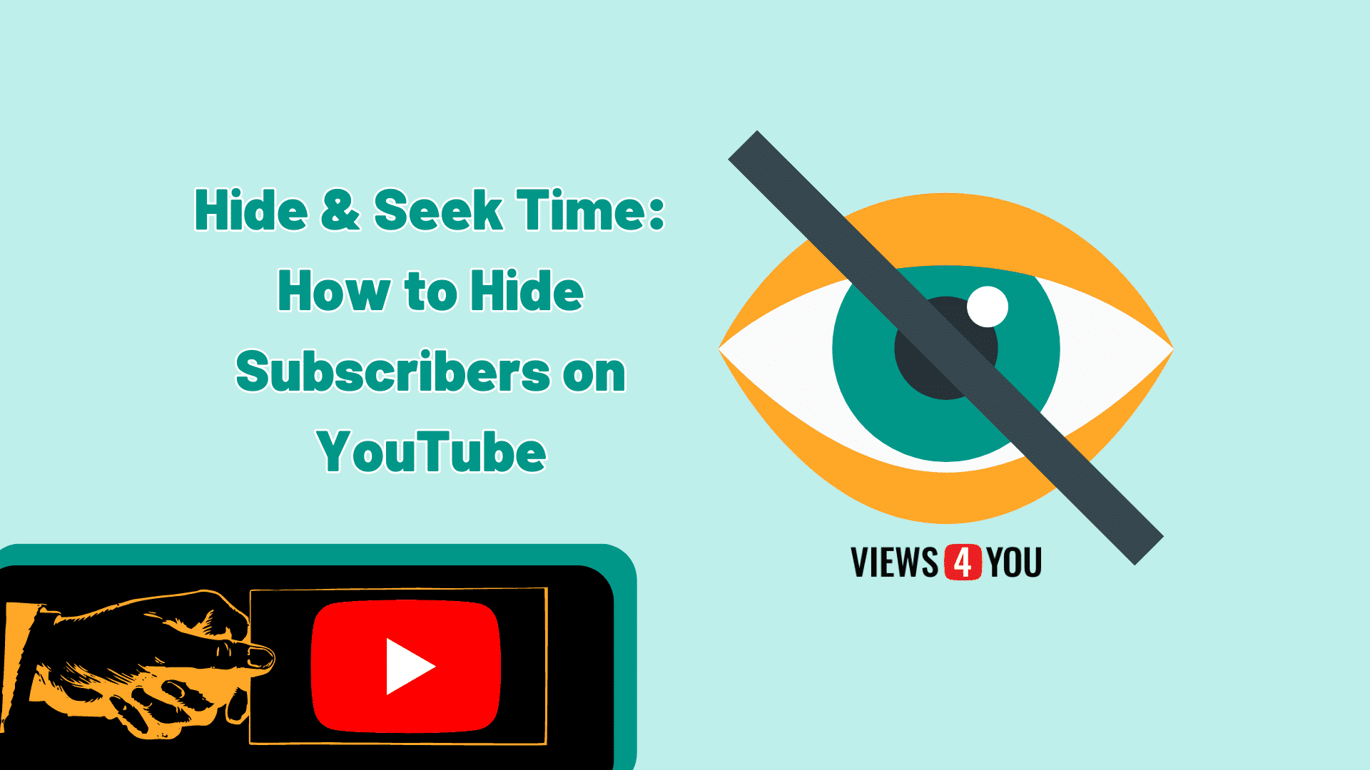 Hide & Seek Time: How to Hide Subscribers on YouTube