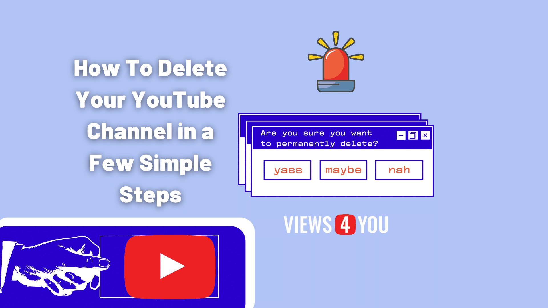 How To Delete Your YouTube Channel in a Few Simple Steps
