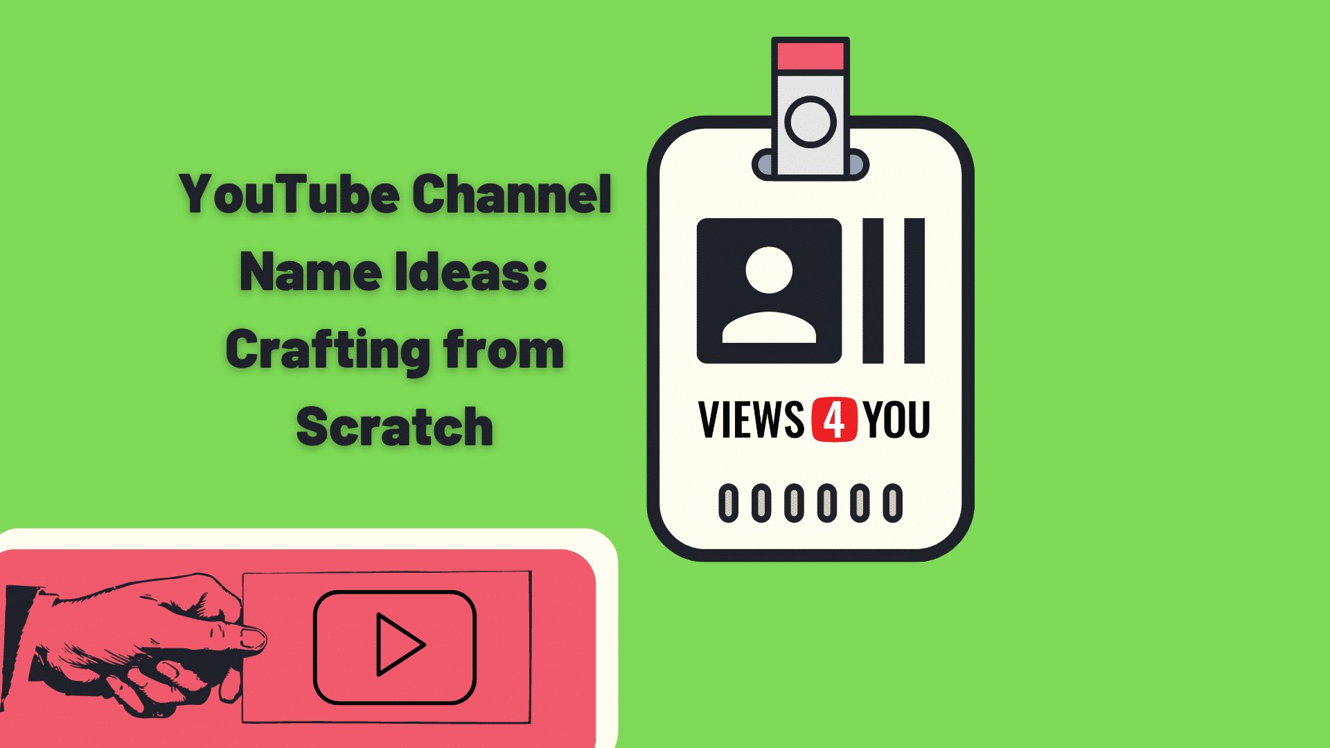 YouTube Channel Name Ideas Crafting from Scratch