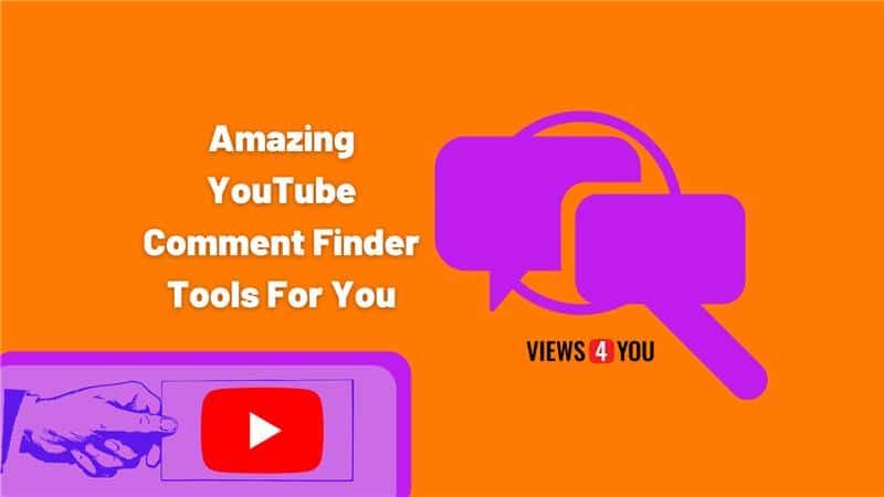 Amazing YouTube Comment Finder Tools for You.