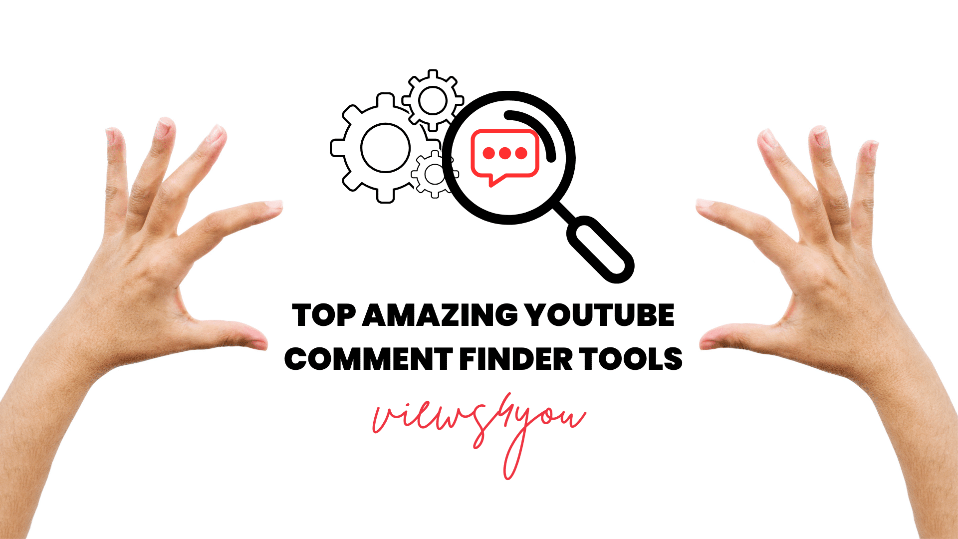 Amazing YouTube Comment Finder Tools For You