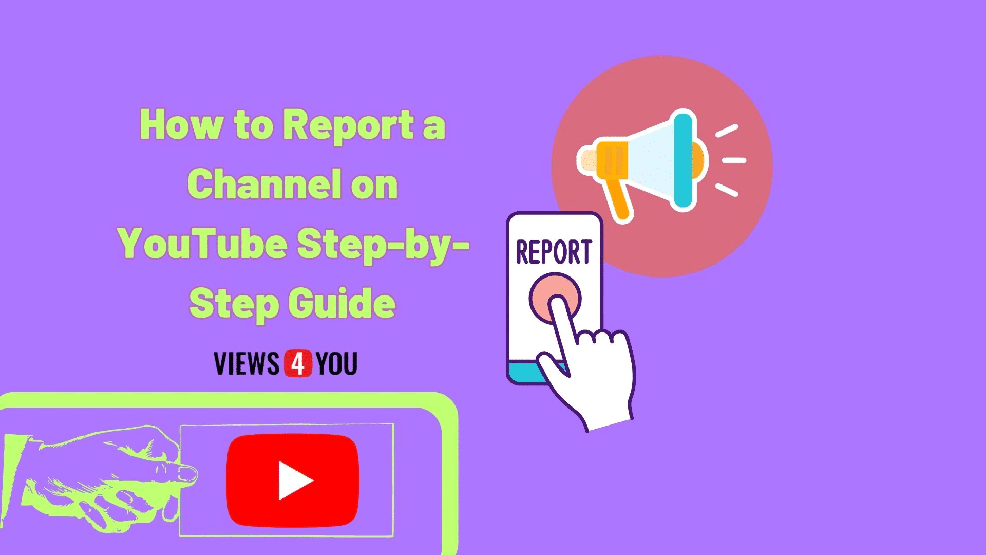 How to Report a Channel on YouTube Step-by-Step Guide