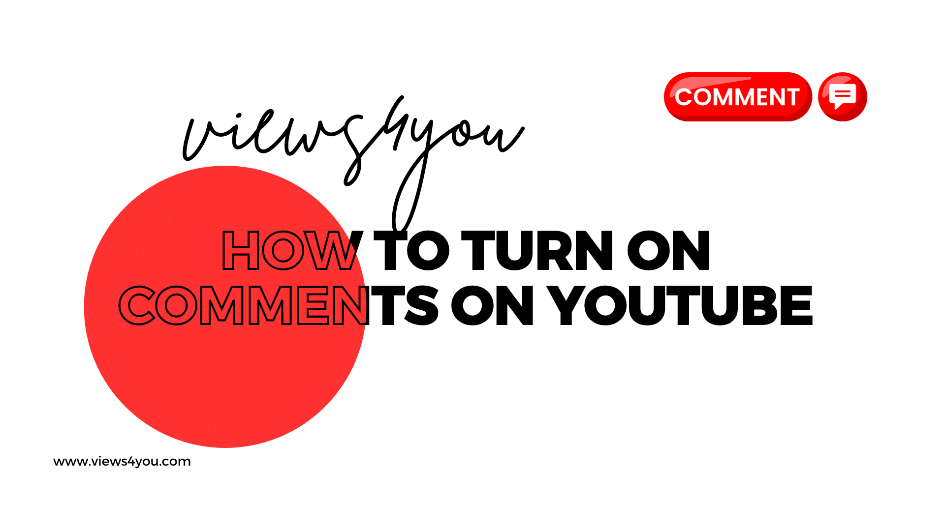 Get Talking How to Turn On Comments on YouTube Views4You
