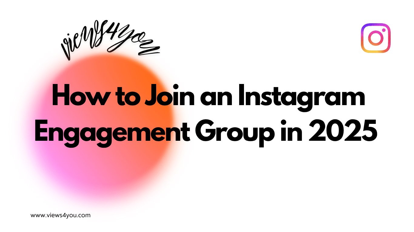 How to Join an Instagram Engagement Group in 2025 