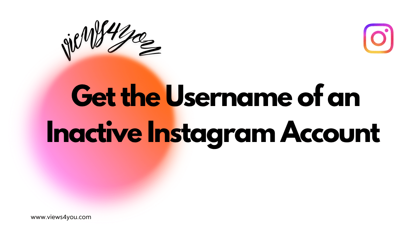 Get the Username of an Inactive Instagram Account 