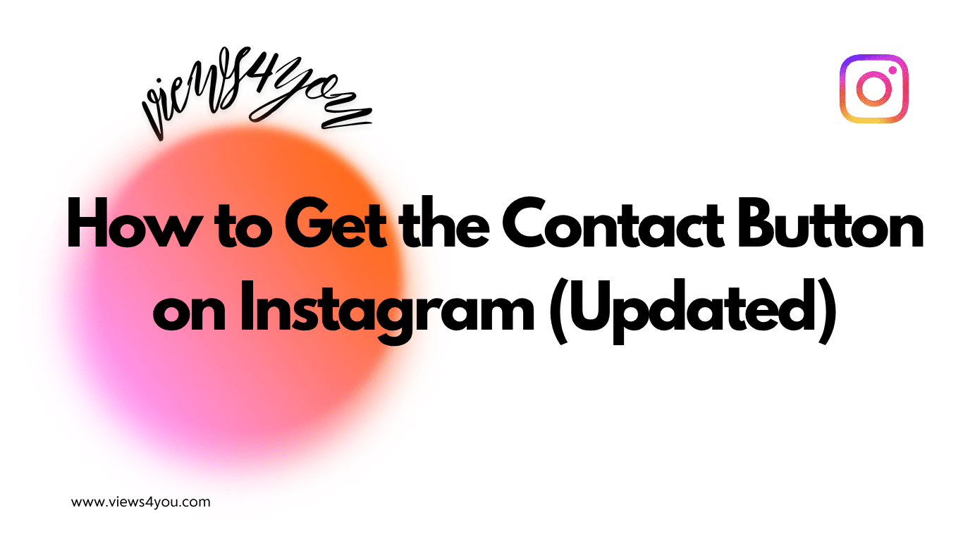 How to Get the Contact Button on Instagram (Updated)