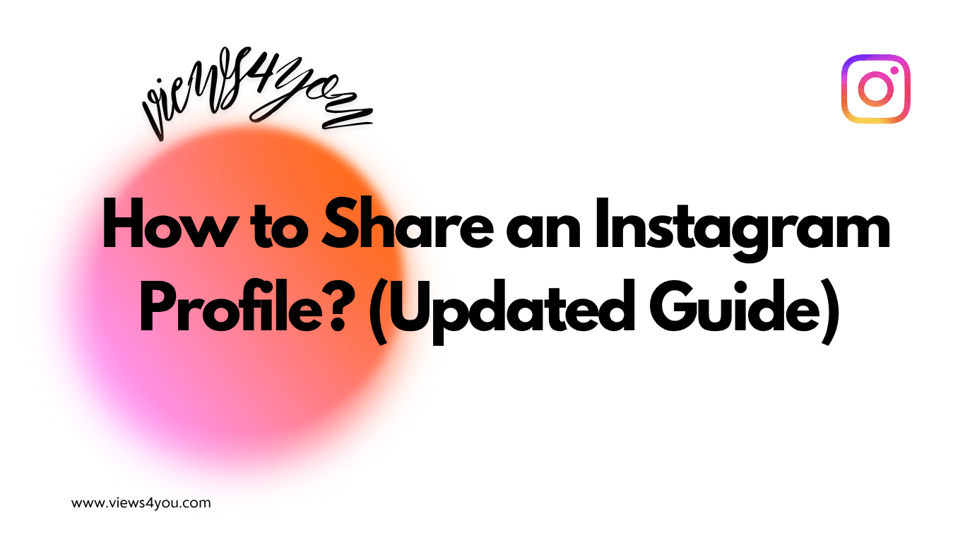 How to Share an Instagram Profile? (Updated Guide) 
