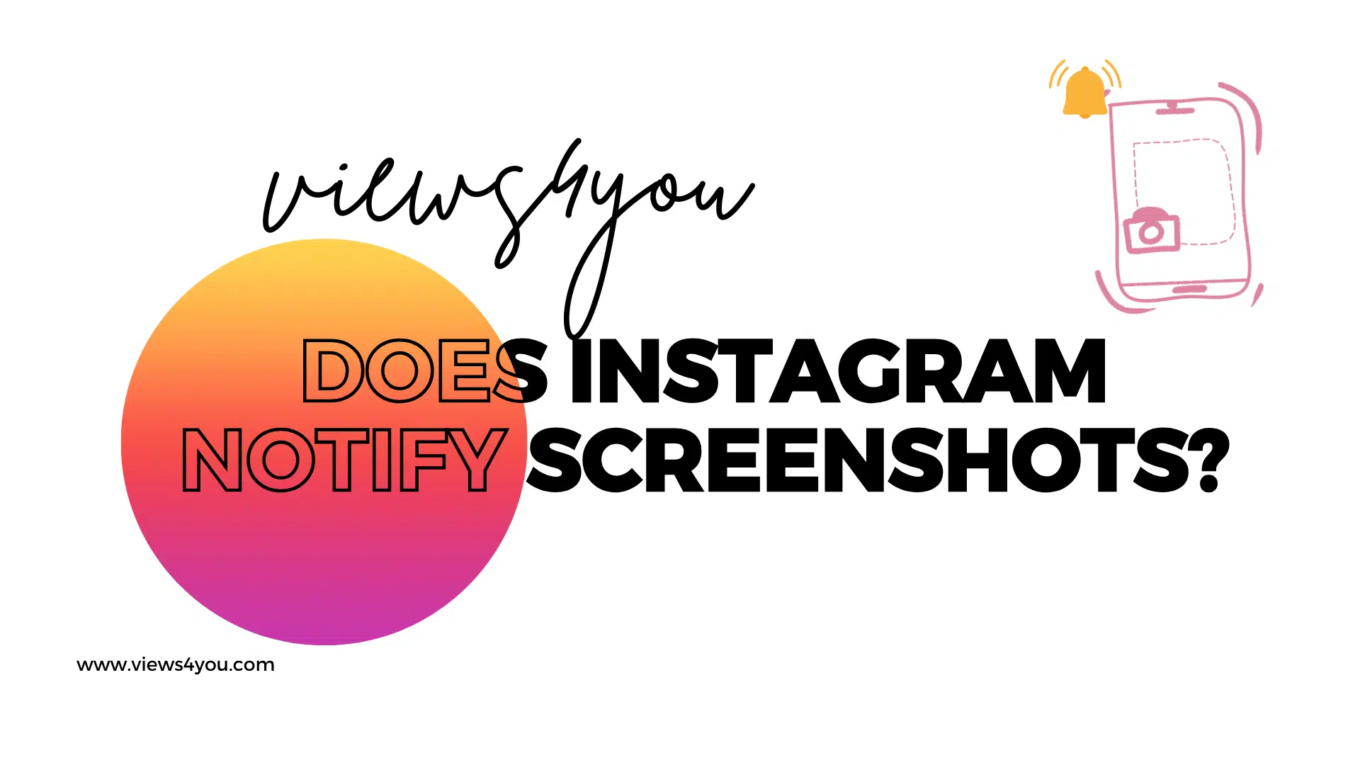 Does Instagram Notify Screenshots