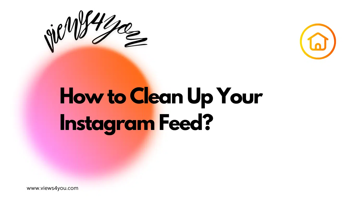 How-to-Clean-Up-Your-Instagram-Feed