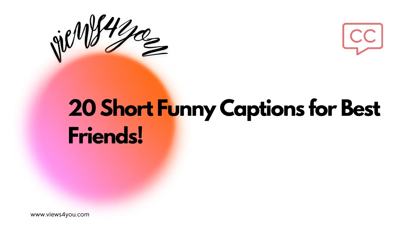 short funny captions for best friend